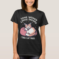 Dream Big? Nah, I’d Rather Take Cat Naps – Funny 