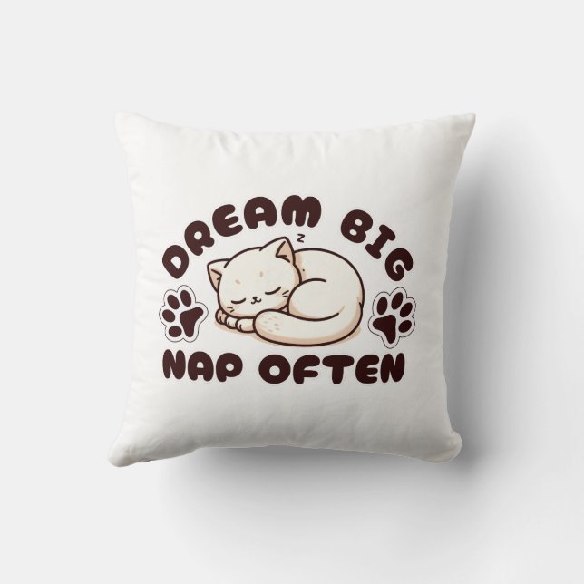 Dream Big Nap Often - Cute Cat Lover Cushion (Back)