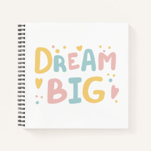 Dream Big Pastel Hearts Notebook