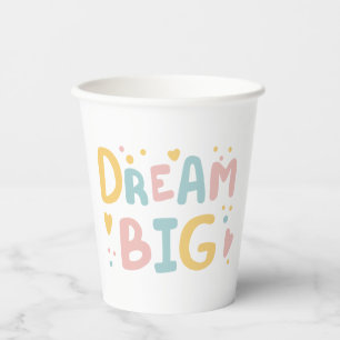 Dream Big Pastel Hearts Paper Cups