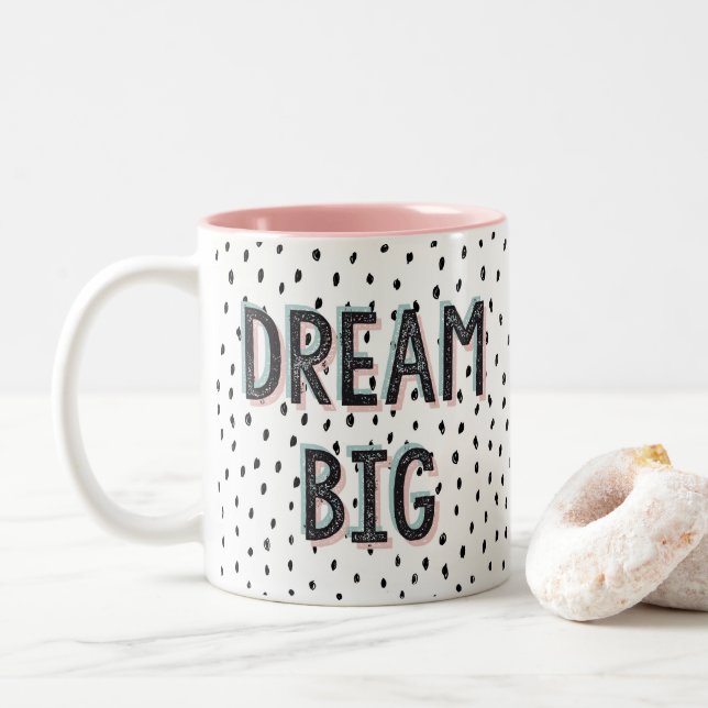 Dream Big Pastel & Spot Inspirational Quote Mug (With Donut)