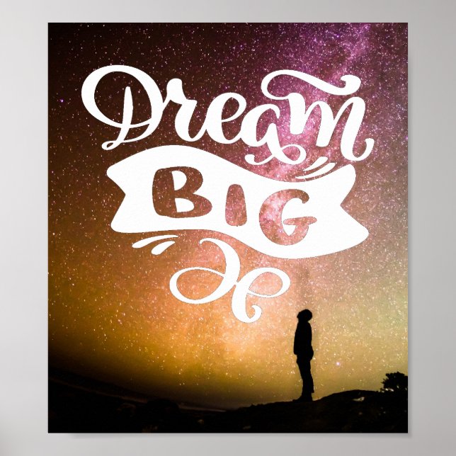 Dream Big Poster (Front)