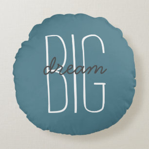 Dream Big Quote Turquoise, Grey & White Decorative Round Cushion