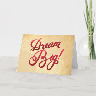 Dream Big Red Card