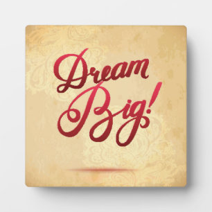 Dream Big Red Plaque