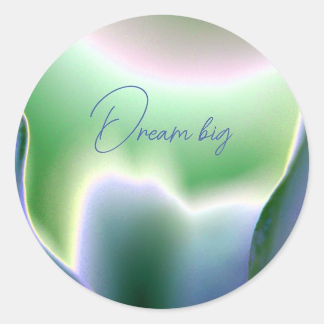 "Dream Big" Round Sticker (Front)