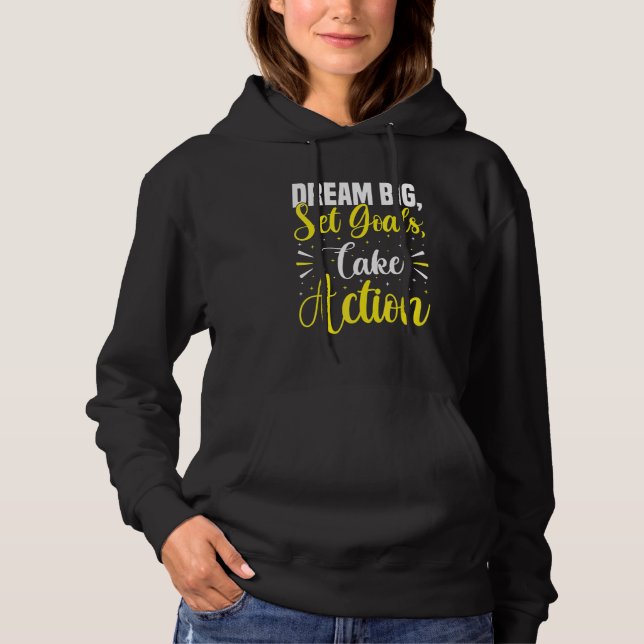 Dream Big Set Goals Take Action  Growth Mindset St Hoodie (Front)
