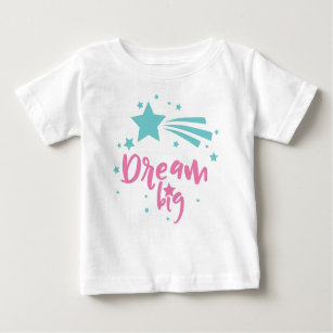 Dream Big, Shooting Star, Falling Star, Fairy Tale Baby T-Shirt