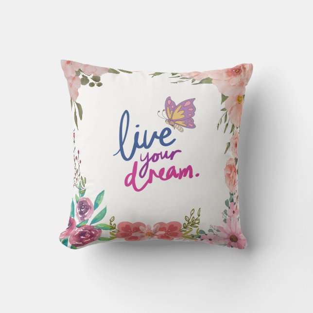 "Dream Big, Sleep Well: The Ultimate Dream to Live Cushion (Front)