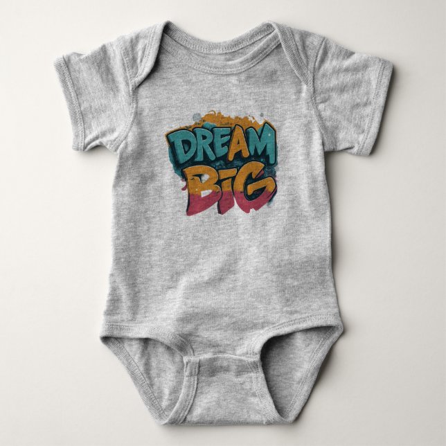 Dream Big Soft and Cute  Baby Bodysuit (Front)