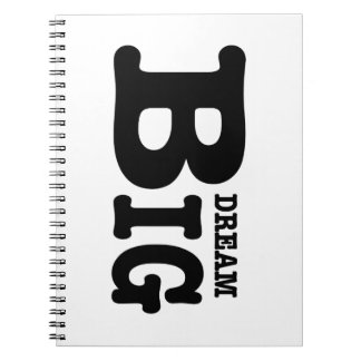 Dream Big Spiral Notebook