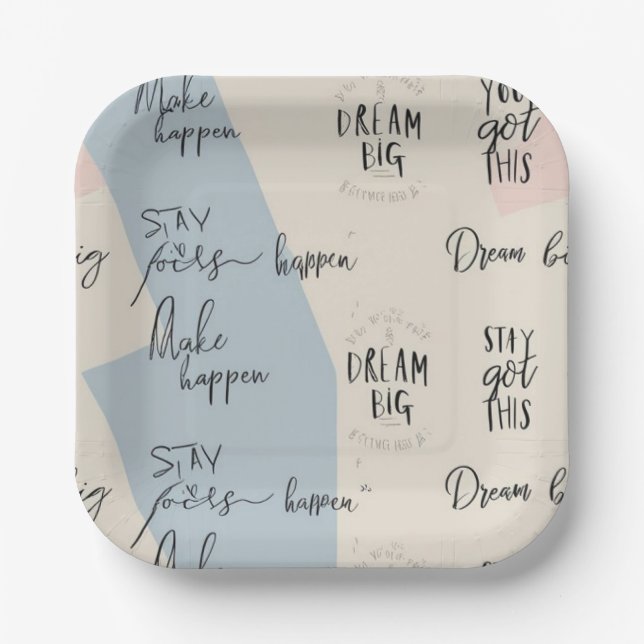 "Dream Big", "Stay Focused" Party Plates (Front)