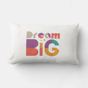 Dream Big Support and Inspiration Lumbar Cushion