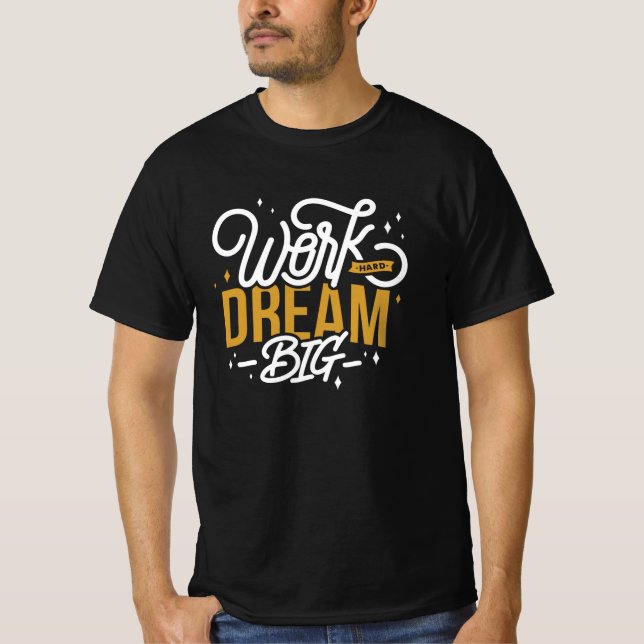 Dream Big T-Shirt (Front)