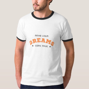 Dream Big White T-Shirt   Motivational Quote Tee