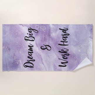 Dream Big & Work Hard Beach Towel