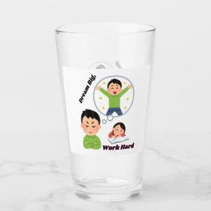 Dream Big Work Hard Glass