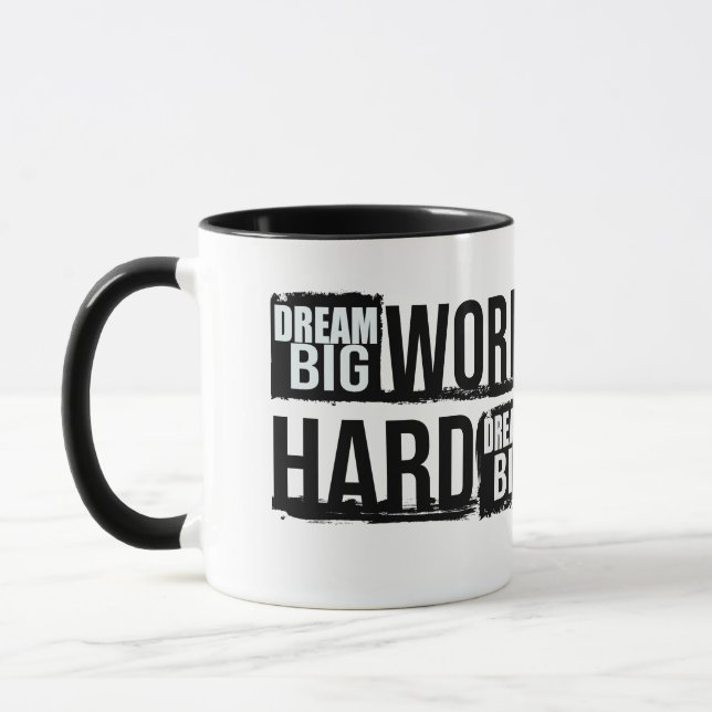 Dream Big Work Hard Motivational Quote Coffee Mug (Left)