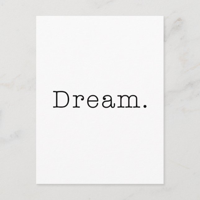 Dream. Black and White Dream Quote Template Postcard (Front)