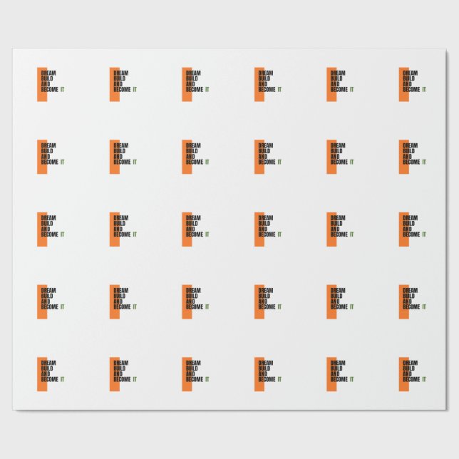 Dream. Build. Become. – Inspirational Growth & Suc Wrapping Paper (Seam)