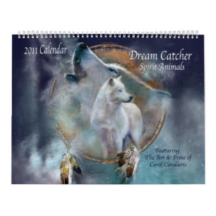 Dream Catcher - Spirit Animals 2011 Calendar