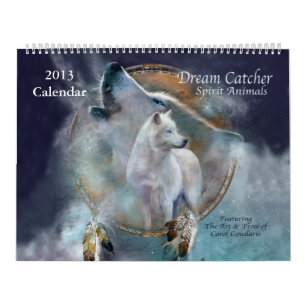 Dream Catcher - Spirit Animals Art Calendar 2013