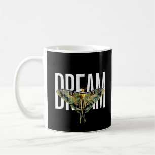 Dream Coffee Mug