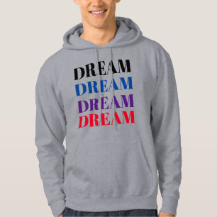 Dream Colourful Motivational Hoodie