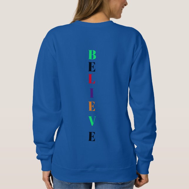 Dream Colourful Motivational T-Shirt Sweatshirt (Back)