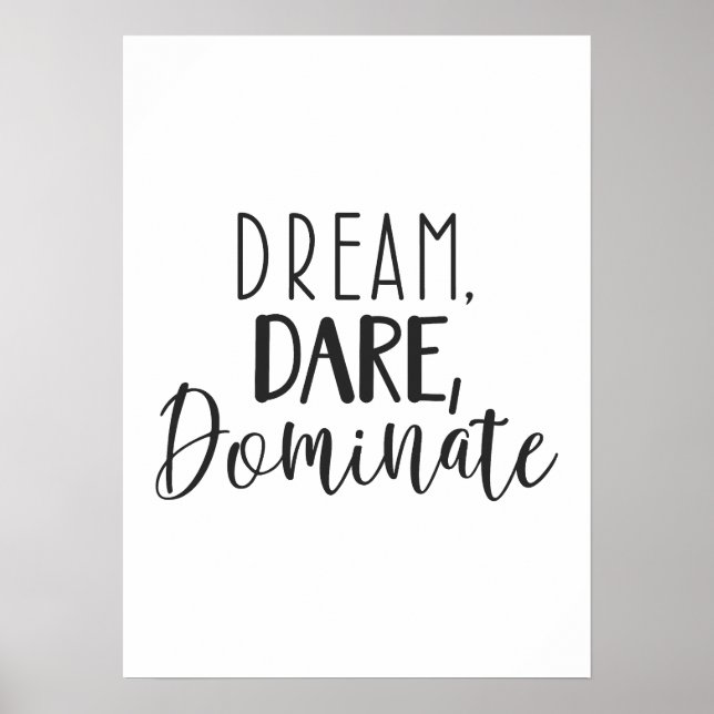 Dream Dare Dominate - Hustle Success Motivational Poster (Front)