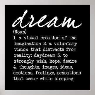 Dream Defined BW Poster