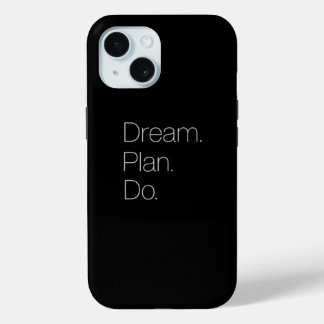 dream discipline iPhone 15 case