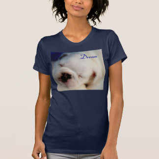 Dream English Bulldog T-Shirt