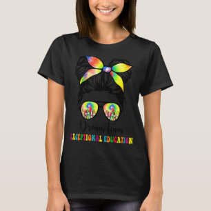 Dream Exceptional Education Team SPED Teacher Mess T-Shirt
