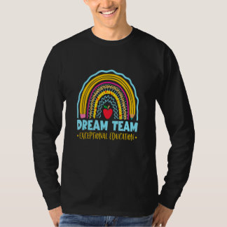 Dream Exceptional Education Team SPED Teacher Rain T-Shirt