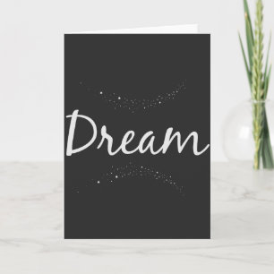 Dream Greetings Card