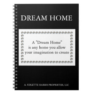 Dream Home Quote- Design 2 Notebook