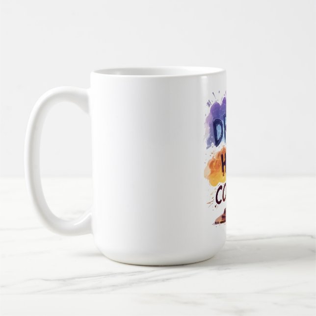 Dream. Hustle. Conquer. – Motivational typography  Coffee Mug (Left)
