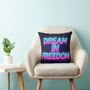 Dream in Freedom Neon - Throw Pillow