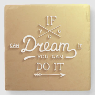Dream Inspire Motivate Stone Coaster