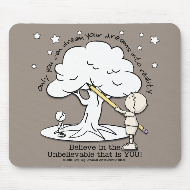 Dream Into Reality-Little Boy, Big Dreams Logo Mouse Pad (Front)