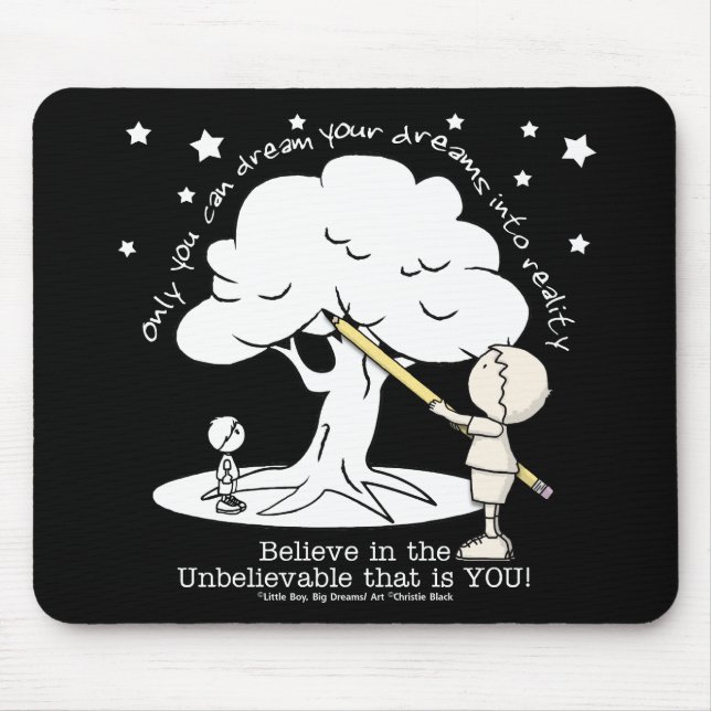 Dream Into Reality-Little Boy, Big Dreams Logo Mouse Pad (Front)