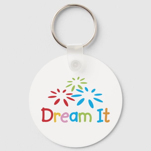 Dream It Key Ring (Front)