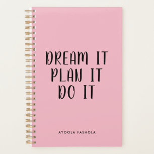 Dream It Plan It Do It Typographic Motivational Planner