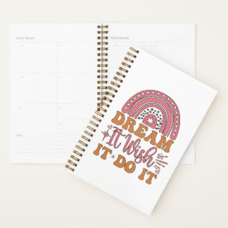 Dream It Wish It Do It Planner