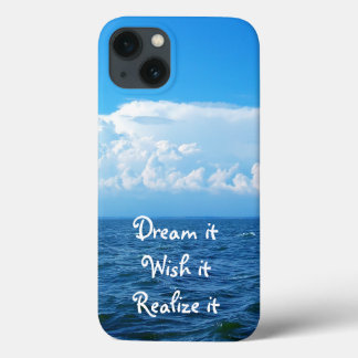 Dream it wish it Realise it quote sea design Case- iPhone 13 Case