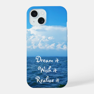 Dream it wish it Realise it quote sea design Case- iPhone 15 Case
