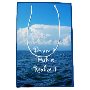 Dream it wish it Realise it quote sea design Case- Medium Gift Bag