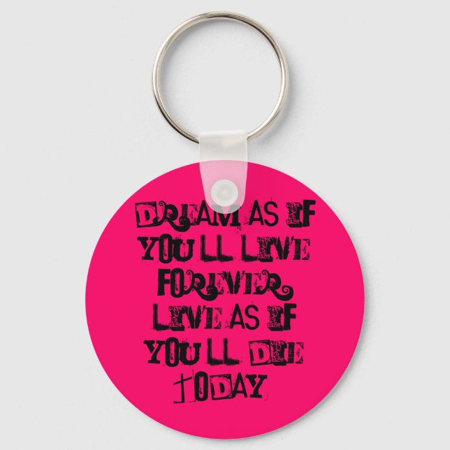 Dream.... Key Ring (Front)