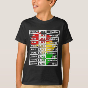 Dream Like African Leader For Men Women Black Hist T-Shirt